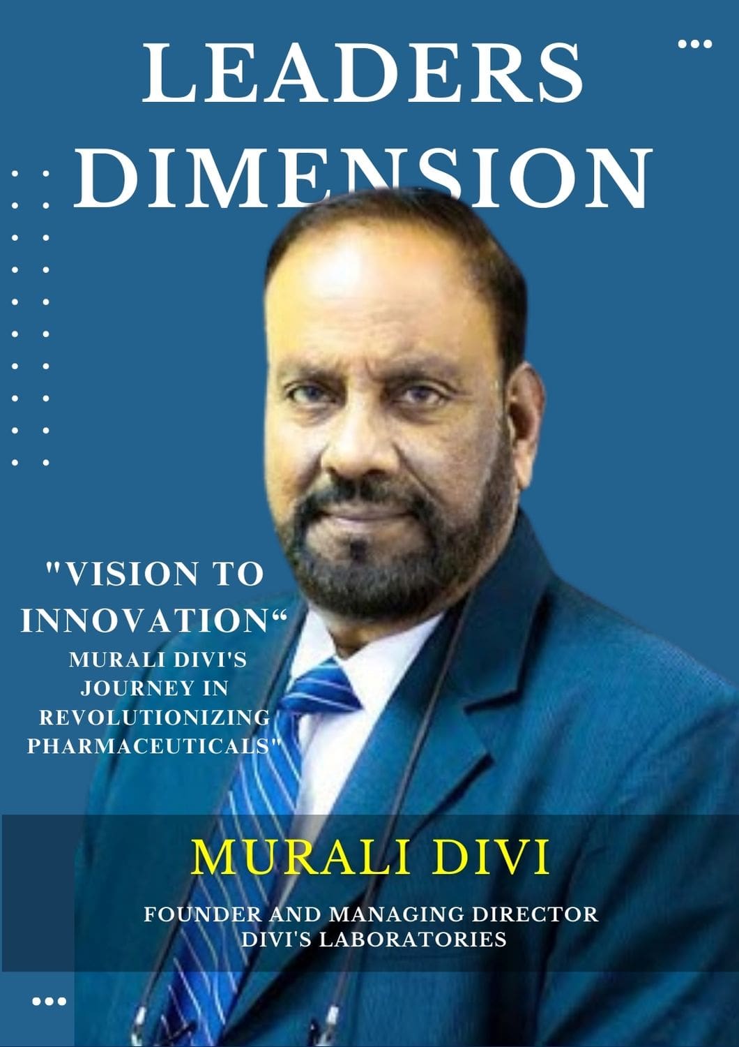 Murali Divi's Success Journey in Revolutionizing Pharmaceuticals